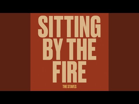 Sitting By The Fire