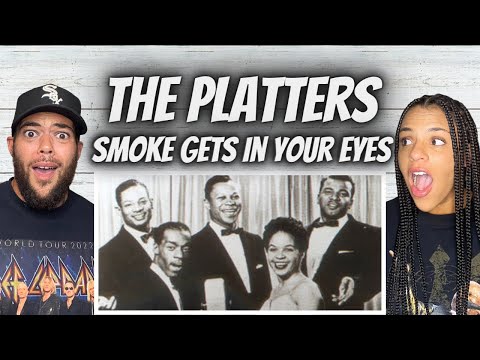 FANTASTIC!| FIRST TIME HEARING The Platters  - Smoke Gets In Your Eyes REACTION