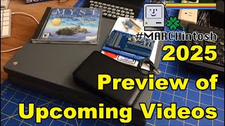 Quick Clip: #MARCHintosh 2025 Preview - Here’s What I’m Working On
