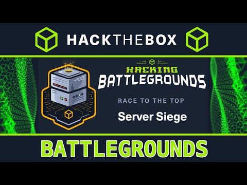 HackTheBox Battlegrounds - Server Siege (Practice Mode)
