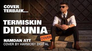 Download lagu TERMISKIN DIDUNIA - HAMDAN ATT - SLOW ROCK COVER BY HARMONY DIGITAL mp3