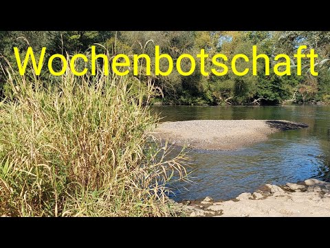 Wandel/viele Nachrichten/Ereignisreich/Wochenbotschaft 23.09.-29.09.2024