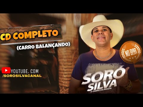 SORÓ SILVA - CD CARRO BALANÇANDO