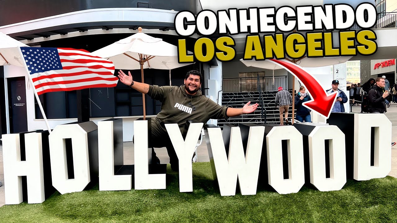 CONHECENDO HOLLYWOOD EM LOS ANGELES - A CIDADE DOS FAMOSOS !