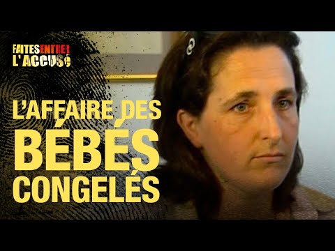Faites entrer l'accusée : Véronique Courjault, l'affaire des bébés congelés