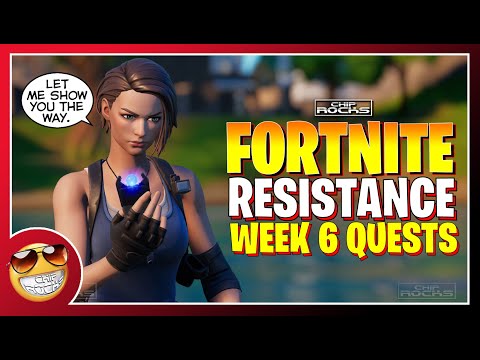 🗺️COMPLETE RESISTANCE WEEK 6 QUESTS GUIDE💳FORTNITE