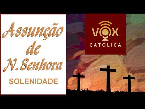 Liturgia Diária DOMINGO 16/08/2026 - Com comentários - Solenidade da Assunção de Nossa Senhora