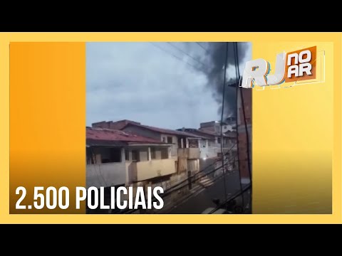 NOW: 2,500 POLICE OFFICERS MOBILIZED IN OPERATION I PENHA AND ALEMÃO