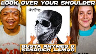 THEY ACTUALLY WENT IN! | Busta Rhymes, Kendrick Lamar - Look Over Your Shoulder | Reaction