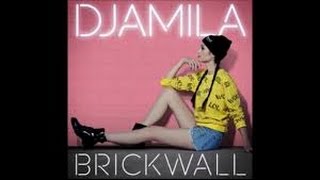Djamila - Brickwall lyrics