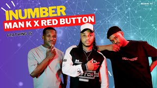 MAN K X RED BUTTON  - INumber (feat King JS)
