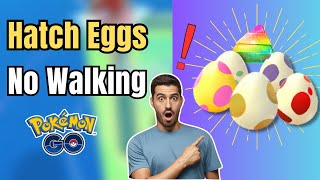 How To Hatch Eggs In Pokemon Go Without Moving Or Walking in 2024(How To Auto Walk in Pokemon Go)