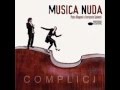 Musica Nuda - Vado giù (Complici) 