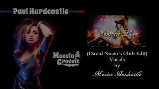 Paul Hardcastle - Summer Love David Noakes Club Edit [Moovin & Groovin]