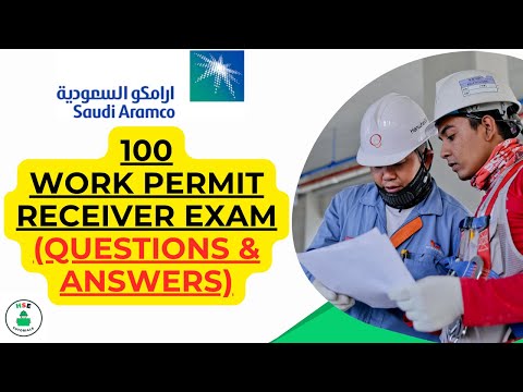 Latest Aramco Work Permit Receiver Exam Question and Answer 2024|| 100 WPR Exam Question and Answer
