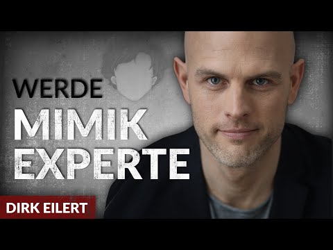 Mimikresonanz: Körpersprache entschlüsseln & verstehen - Dirk Eilert | Tobias Beck