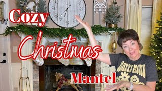 CHRISTMAS DECORATE WITH ME | COZY MANTEL CHRISTMAS DECOR IDEAS