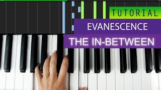 Evanescence The In-Between Piano Solo Tutorial + MIDI