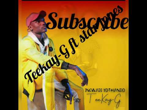 Ngimtholile by Teekay-G ft star jones(official audio)Incwadiyothando album,prod by TCK.