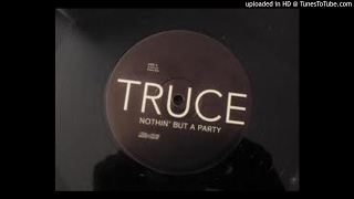 Truce - nothing but a party  (Da Funkstarz Vocal Mix)