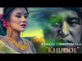 Khudol | A Ningol Chakkouba Film