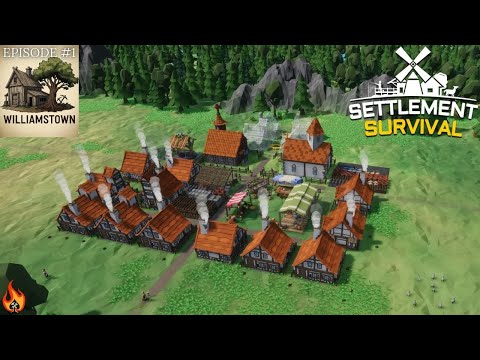 Settlement Survival: Starting a NEW Town - Welcome to Williamstown!