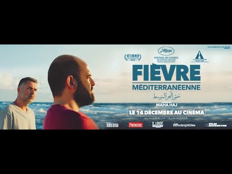 FIÈVRE MÉDITERRANÉENNE de Maha Haj | Bande annonce officielle