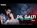 Dil Galti Kar Baitha Hai (Club Mix) | Meet Bros Ft. Jubin Nautiyal | DJ SHANK