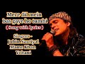 Mere dil mein bas gaye ho tumhi | Chaudhary song with lyrics | Jubin Nautiyal, Mame Khan, Yohani |
