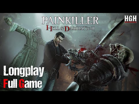 Painkiller Hell & Damnation | Full Game | Longplay Walkthrough Gameplay No Commentary
