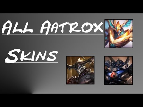 All Aatrox Skins Spotlight - League of Legends Skin Review