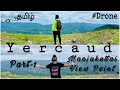 S1 E26 YERCAUD PART 1 MANJAKUTTAI VIEW POINT NIGHT RIDE TO YERCAUD FULL MIST RAIN