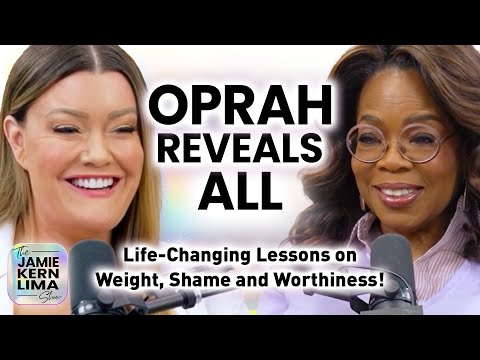 Oprah Reveals All: Life-Changing Lessons on Weight, Shame and Worthiness! (pt 1)