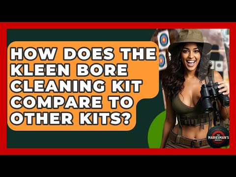 How Often Should You Clean Your Gun With A Kleen Bore Kit? - The Marksman's Journal