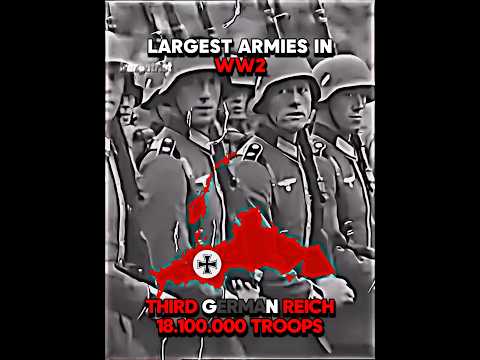 Largest armies WW1 VS WW2 #history #edit #ww1 #ww2