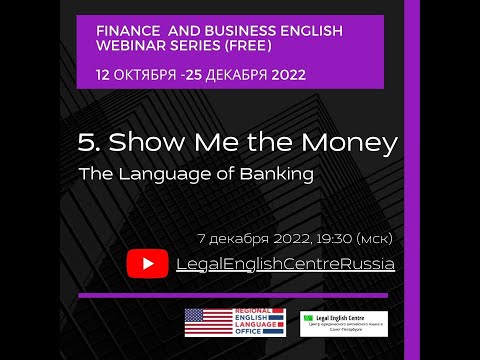 "Show Me the Money", The Language of Banking: international banking