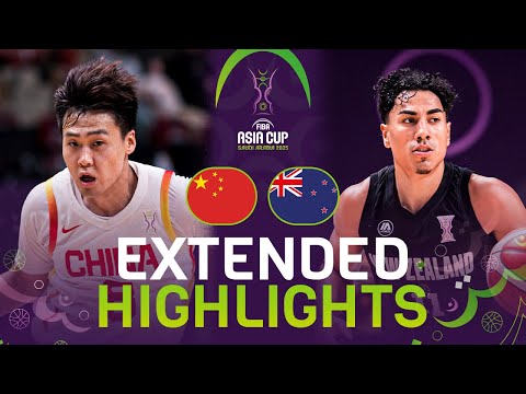 China 🇨🇳 vs New Zealand 🇳🇿 | Extended Highlights | FIBA Asia Cup 2025