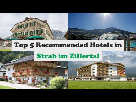 Top 5 Recommended Hotels In Strab im Zillertal | Best Hotels In Strab im Zillertal