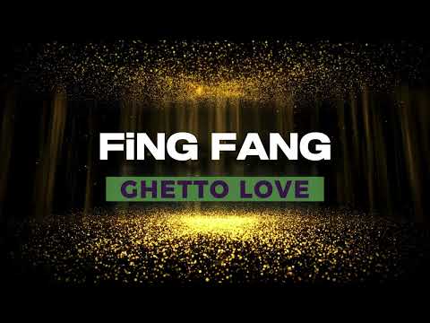 Fing Fang - Ghetto Love (By Bwiti Boi)
