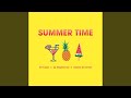 Summer Time (feat. DJ Maphorisa, Kabza De Small) Summer Time (feat. DJ Maphorisa, Kabza De Small)