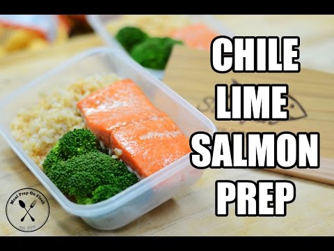 Meal Prep Recipe - Chili Lime Baked Salmon Recipe