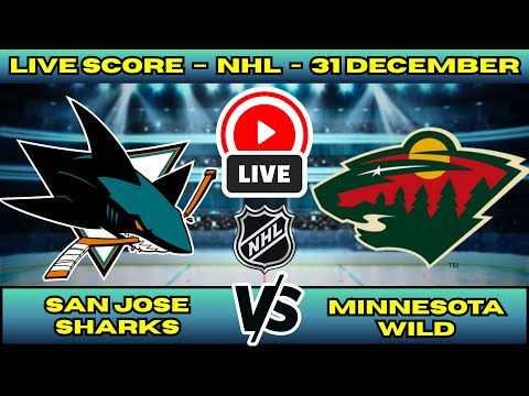 🔴 San Jose Sharks vs Minnesota Wild | NHL PLAY BY PLAY | Live Score Update 31 December
