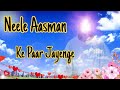 Neele Aasman Ke Paar Jayenge Christian Hindi Song Jesus Song