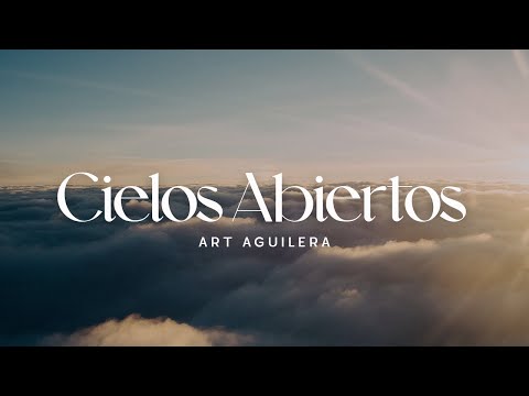 Cielos Abiertos - Art Aguilera (Audio Oficial)