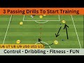 3 Football/Soccer Passing Drills - Control Dribbling Warm up U6 U7 U8 U9 U10 U11 U12 soccer training