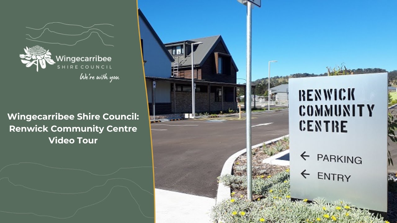 Wingecarribee Shire Council: Renwick Community Centre Video Tour