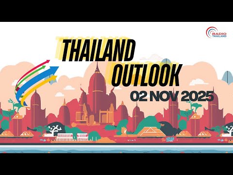 Thailand Outlook - 2 November 2025