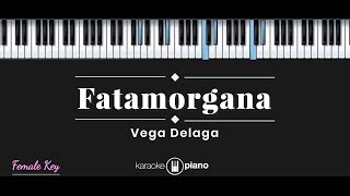 Download lagu Fatamorgana - Vega Delaga (KARAOKE PIANO - FEMALE KEY) mp3 Download lagu Fatamorgana - Vega Delaga (KARAOKE PIANO - FEMALE KEY) mp3