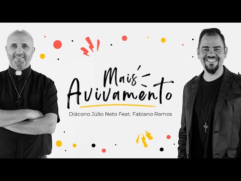 Mais Avivamento - Diácono Júlio Neto