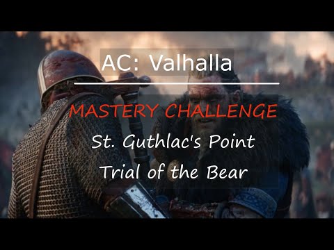 AC: Valhalla Mastery Challenge - Trial of the Bear - Saint Guthlac's Point